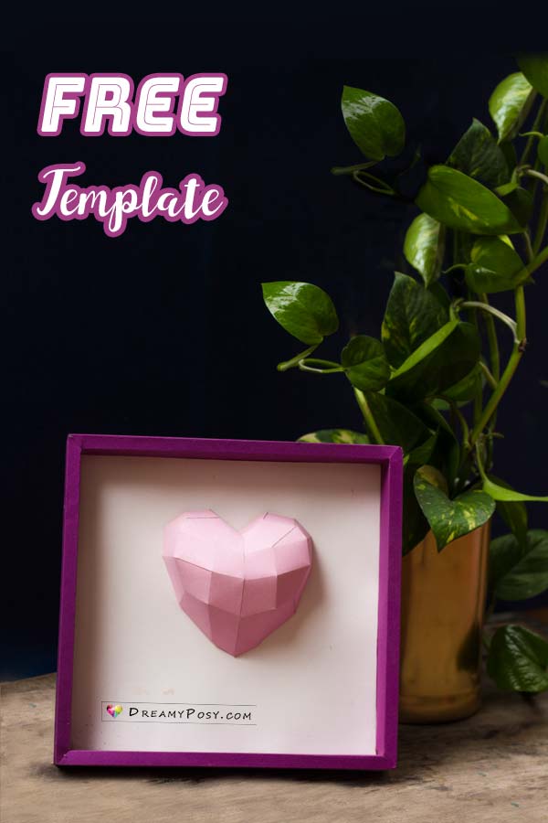 Free template to make 3d heart frame for Valentine's Day #paperheart #3dheart # 3dhearttemplate #valentinegift