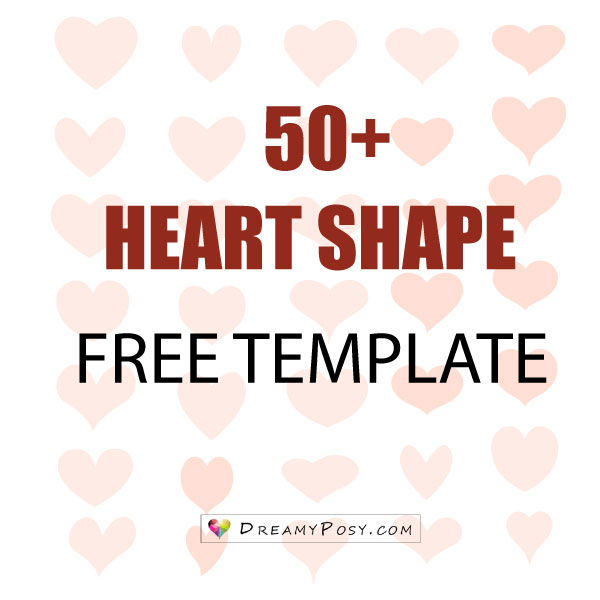 Download 50 Free Heart Shape Templates Jpeg And Svg Re Sizable Dreamyposy Com